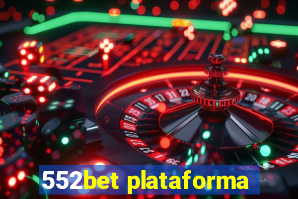 552bet plataforma